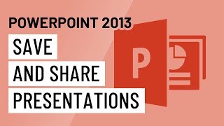 PowerPoint 2013 Saving and Sharing Presentations [upl. by Pliner353]