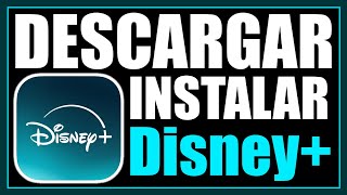 ✅ Como Descargar e Instalar Disney Plus OFICIAL 2024 [upl. by Gower]