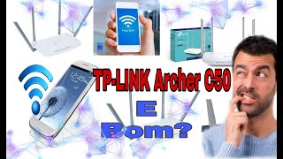 Roteador Dual Band AC1200 TP Link Archer C50 e Bom minha opinião [upl. by Lotte]