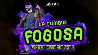 Dj Miki  Cumbia Fogosa  2024 Las Cumbias Raras [upl. by Lj]