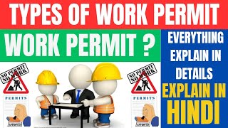 What is Work Permit amp Types of Work Permit  Work Permit kya hota hai aur kitne types ka hota hai [upl. by Htebi]