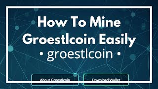 How To Mine Groestlcoin Easily [upl. by Rowena]