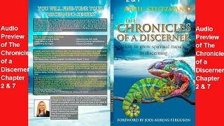 Preview of quotThe Chronicles of a Discernerquot  Audiobook to chapters 2 amp 7 by April Stutzman Discerner [upl. by Geiger]