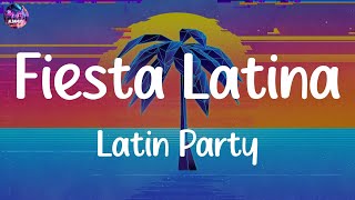 Fiesta Latina Mix 2024 🌞 Latin Party Megamix 2024 🔥 Best Latin Party Hits [upl. by Ainex]