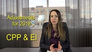 Changes to CPP and EI for 2018 [upl. by Davie]