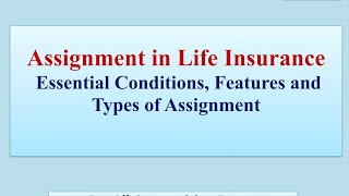 Assignment in Life Insurance Types of Assignment [upl. by Merralee]