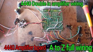 4440 ic amplifier wiring and A to Z connections details Double ic board  AR Raja Repair Shop [upl. by Nerte59]