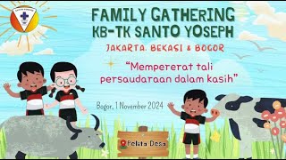 KEGIATAN BERSAMA KBTK SANTO YOSEPH JAKARTA BEKASI BOGOR  Family Gathering [upl. by Carri308]