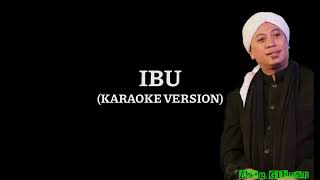 Opick  Ibu Karaoke Version [upl. by Rotsen306]