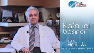 Prof Dr Halil Ak  Kafa içi basıncı [upl. by Eleonora211]