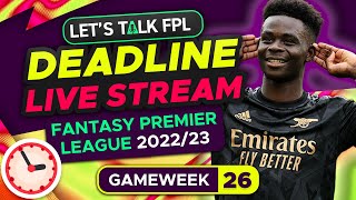 WILDCARD ACTIVE  FPL DEADLINE STREAM GAMEWEEK 26  Fantasy Premier League Tips 202223 [upl. by Veno]