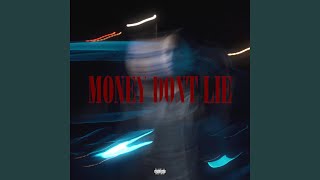 MONEY DONT LIE ft Wooshii [upl. by Ajnat]