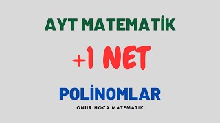 2024 AYT Matematik 1 NET POLİNOMLAR l Son 5 Yılın Benzer Soru Tipleri [upl. by Missie]