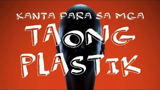 Kanta Para Sa Mga Taong Plastik At Pekeng Kaibigan quotTAONG PLASTIKquot by Nissimac Eternal [upl. by Popele]