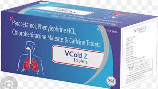 VCold Z Tablets Paracetamol Phenylephrine HCL Chlorpheniramine Maleate amp Caffeine Tablets [upl. by Htebazile]