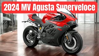 2024 MV AGUSTA SUPERVELOCE  Best Motorcycle  Info Moto [upl. by Eylrac]