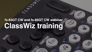 Familiarisation Training fx83GT CW and fx85GT CW ClassWiz calculators [upl. by Chery]