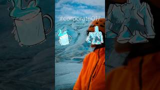 corporate017 Drink Glacier Water 🧊🏔️ [upl. by Ganiats]