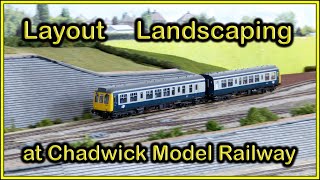 LAYOUT LANDSCAPING at Chadwick Model Railway  229 [upl. by Charo]