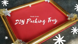 Wedding Tray Packing Idea  Saree Packing Tray Making  wedding trousseau packing  Made Easier [upl. by Kcirdlek]