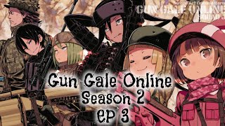 Gun gale online season 2 episode 3 English dub release date [upl. by Morgan]