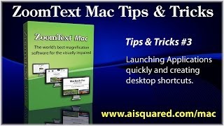 ZoomText Mac Tips amp Tricks 3  Launching Applications quickly [upl. by Patrizia]