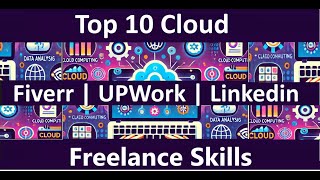 Episode 02 Top 10 Cloud Skills for Freelance World  freelancing Fiverrr upwork aws azure [upl. by Hayidan]