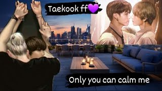 taekook ff 💜when only he can control the university dangerous boy anger issues 22 [upl. by Erlandson]