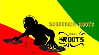 Sequência Roots  The Best Of Reggae  Great Hits Reggae [upl. by Mcilroy]