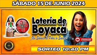 Resultado de LA LOTERIA DE BOYACA del SÁBADO 15 de Junio 2024 loteria loteríadeboyacá [upl. by Anidene]