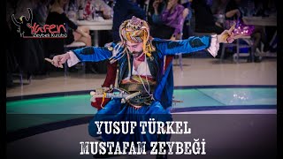 Mustafam Zeybeği  Yusuf TÜRKEL [upl. by Yalcrab]