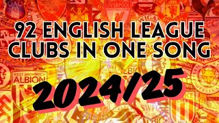 92 ENGLISH LEAGUE CLUBS IN ONE SONG 202425 VERSION  With Lyrics [upl. by Stiegler]