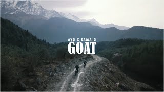 AYG  GOAT Ft SAMA G [upl. by Glasgo960]