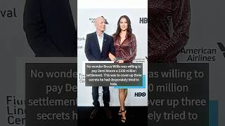 Why Bruce Willis was willing to pay Demi Moore a 100 million settlement celebrity foryou [upl. by Milford]