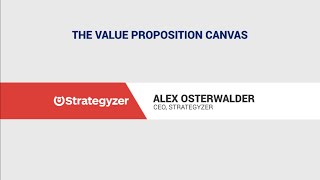 Alex Osterwalder The Value Proposition Canvas [upl. by Dennard]