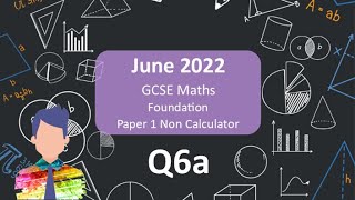 Q6a AQA GCSE Maths Foundation Paper 1 June 2022 [upl. by Hortensa46]