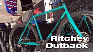 Ritchey Outback Gravel Bike The PEZ First Look [upl. by Epul]