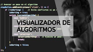 VISUALIZADOR DE ALGORITMOS  Tutorial para ProyectoPortafolio  JS HTML CSS [upl. by Nauqyaj]