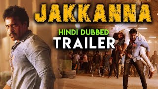 Jakkanna  Hindi Dubbed Trailer  Sunil Mannara Chopra Posani Krishna Murali [upl. by Ridinger]