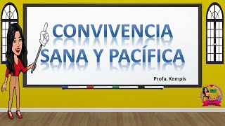 Convivencia sana y pacífica [upl. by Cantlon]