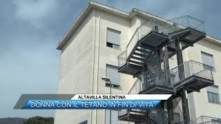 ✅ALTAVILLA SILENTINA DONNA CON IL TETANO IN FIN DI VITA SUD TV 114 [upl. by Nolla]