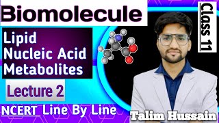 Biomolecules ❤️ Lecture 2  Class 11  NEET 2025  Talim Hussain [upl. by Roye]