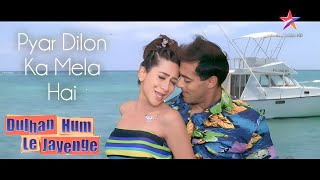 Pyar Dilon Ka Mela Hai Full Song Dulhan Hum Le Jayenge 2000 Salman Khan Karisma Kapoor  Alka Y [upl. by Lette499]