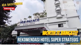 HOTEL TERJANGKAU SUPER STRATEGIS DI BANDUNG  VUE PALACE [upl. by Biondo]