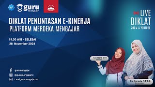 Diklat Penuntasan ekinerja Platform Merdeka Mengajar [upl. by Burdelle179]