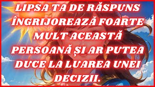 MESAJ DE LA ÎNGERI│TĂCEREA TA ÎL DERANJEAZĂ FOARTE MULT PE ACEASTĂ PERSOANĂ ȘI EL VA LUA O DECIZIE [upl. by Gianna345]