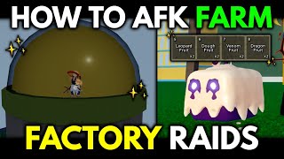 How To AFK Farm FACTORY RAIDS ☢️  Blox Fruits [upl. by Myrtia786]