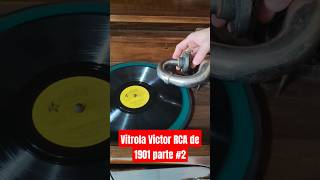 Vitrola Victor RCA de 1901 parte 2 baladas musica canciones vitrola [upl. by Mars128]