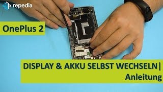 OnePlus 2  Display amp Akku selbst tauschen  Reparatur Anleitung  Teardown [upl. by Kirsten]