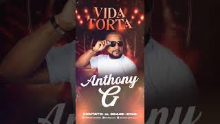 ANTHONY G VIDA TORTA [upl. by Ikey]